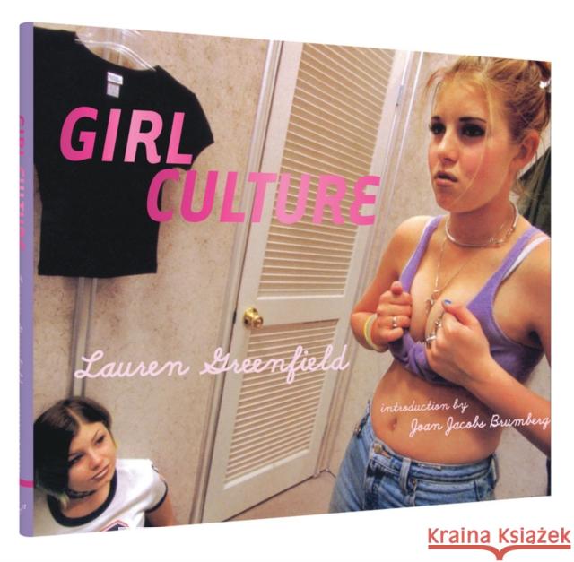 Girl Culture Lauren Greenfield 9781452159287 Chronicle Books - książka