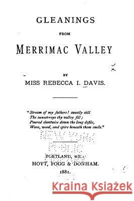 Gleanings from Merrimac Valley Rebecca I. Davis 9781517523978 Createspace - książka
