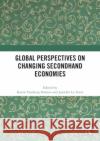 Global Perspectives on Changing Secondhand Economies  9781032192383 Taylor & Francis Ltd