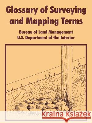 Glossary of Surveying and Mapping Terms Of Land Manag Burea Depart U 9781410217905 University Press of the Pacific - książka