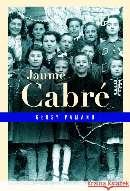 Głosy Pamano Cabre Jaume 9788363656256 Marginesy - książka