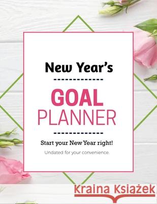 Goal Planner: Daily, Weekly & Monthly, Goals Setting Journal, Undated, Track & List Personal Life Goals, Success Gift, Book Amy Newton 9781649442451 Amy Newton - książka