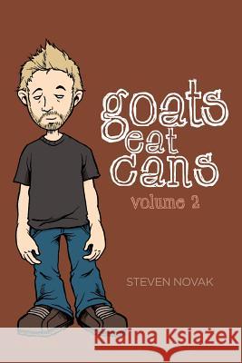 Goats Eat Cans Volume 2 Steven Novak Mj Heiser Mary Ann Bernal 9780615617824 Quiet Corner Press - książka