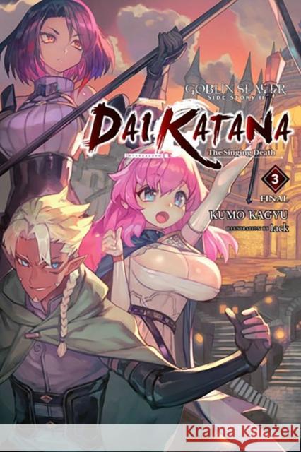 Goblin Slayer Side Story II: Dai Katana, Vol. 3 (light novel) Kumo Kagyu 9781975376994 Little, Brown & Company - książka
