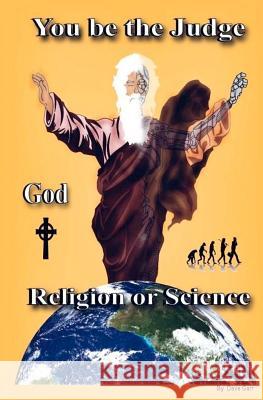 God, Religion or Science: Michelle Galan Dave Garr 9781463759872 Createspace - książka