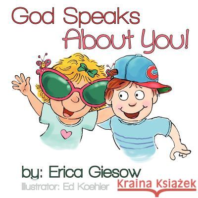 God Speaks About You! Koehler, Ed 9780615592657 Speak It Books - książka