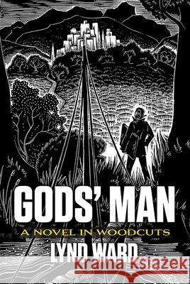 Gods' Man: A Novel in Woodcuts Ward, Lynd 9780486435008 Dover Publications - książka