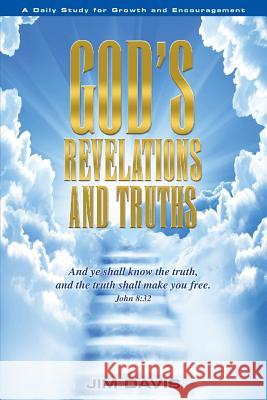 God's Revelations and Truths Jim Davis 9781535142984 Createspace Independent Publishing Platform - książka
