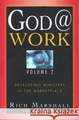 God@work, Volume 2 Rich Marshall 9780768422665 Destiny Image - książka
