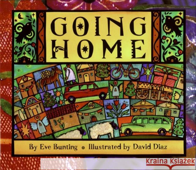Going Home: A Christmas Holiday Book for Kids Bunting, Eve 9780060262969 Joanna Cotler Books - książka