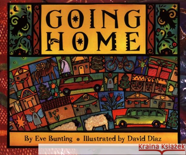 Going Home: A Christmas Holiday Book for Kids Bunting, Eve 9780064435093 HarperTrophy - książka