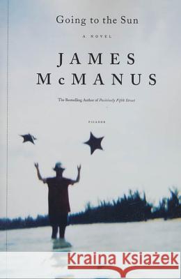 Going to the Sun James McManus 9780312423292 Picador USA - książka