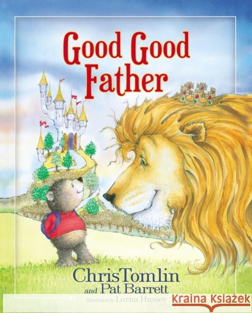 Good Good Father Chris Tomlin Pat Barrett 9780718086954 Thomas Nelson - książka