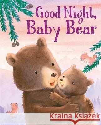 Good Night, Baby Bear Grace Baranowski Jacqueline East 9781667204574 Silver Dolphin Books - książka