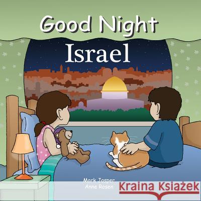 Good Night Israel Mark Jasper Anne Rosen 9781602190436 Our World of Books - książka
