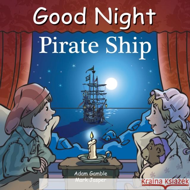 Good Night Pirate Ship Adam Gamble Mark Jasper Cooper Kelly 9781602192171 Good Night Books - książka