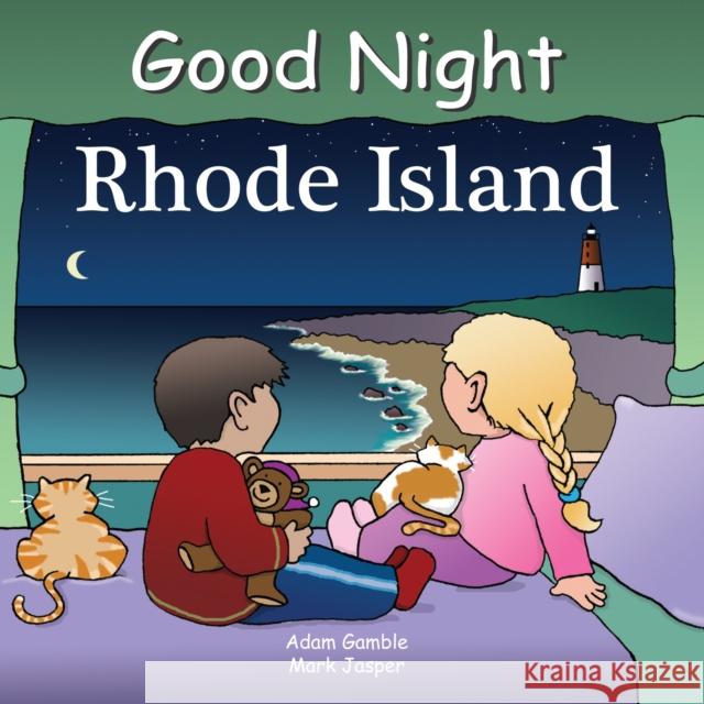 Good Night Rhode Island Adam Gamble Anne Rosen 9781602190245 Our World of Books - książka