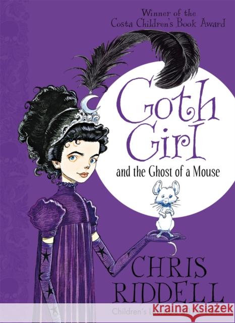 Goth Girl and the Ghost of a Mouse Chris Riddell 9781447201748 Pan Macmillan - książka