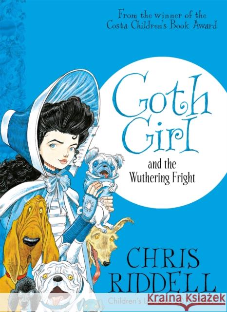 Goth Girl and the Wuthering Fright Riddell, Chris 9781447277910 Pan Macmillan - książka