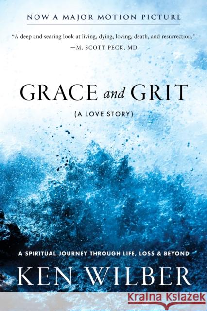 Grace and Grit: A Love Story Ken Wilber 9781611808490 Shambhala Publications Inc - książka