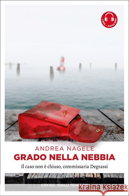 Grado nella nebbia Nagele, Andrea 9783740808914 Emons Verlag - książka
