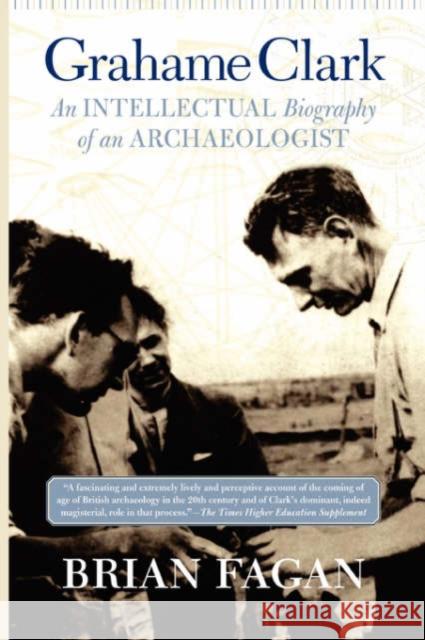 Grahame Clark : An Intellectual Biography Of An Archaeologist Brian M. Fagan 9780813341132 Westview Press - książka