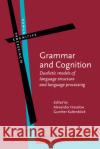 Grammar and Cognition  9789027207722 John Benjamins Publishing Co
