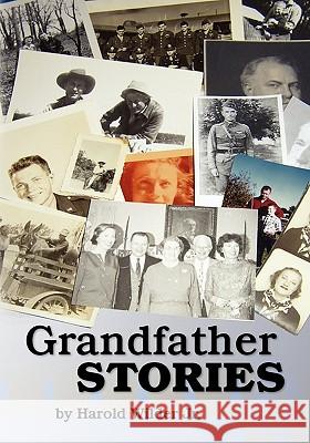 Grandfather Stories Harold Wilde 9781452884622 Createspace - książka