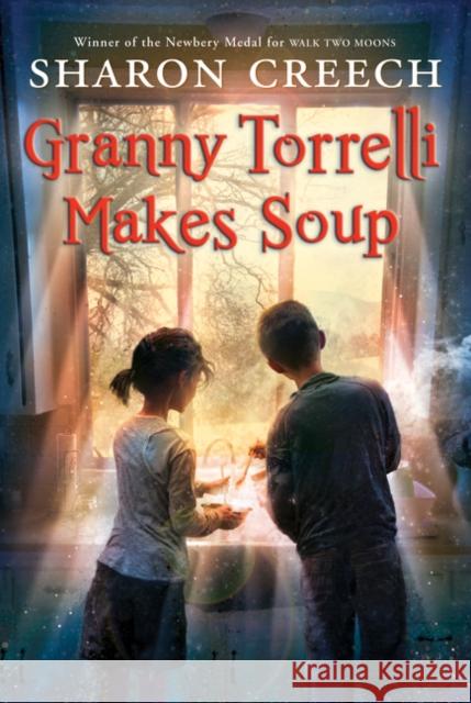 Granny Torrelli Makes Soup Sharon Creech Chris Raschka 9780064409605 HarperTrophy - książka