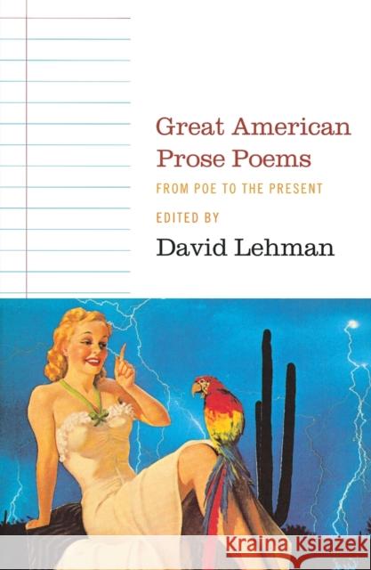 Great American Prose Poems: From Poe to the Present David Lehman 9780743243506 Scribner Book Company - książka