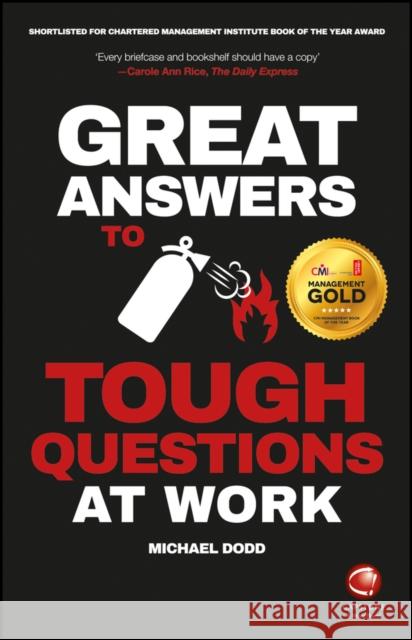 Great Answers to Tough Questions at Work Dodd Michael 9780857086396 John Wiley & Sons - książka
