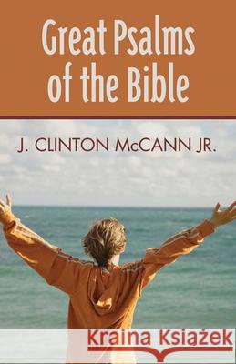 Great Psalms of the Bible J. Clinton, Jr. McCann 9780664231767 Westminster John Knox Press - książka