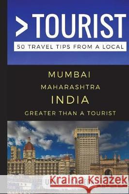 Greater Than a Tourist Tourist, Greater Than a. 9781549687822 Independently Published - książka