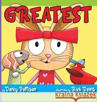 Greatest Darcy Pattison Rich Davis 9781629442051 Tapestry Publications - książka