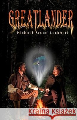 Greatlander Michael Bruce-Lockhart Donna Casey 9780986481529 Cool Pond - książka