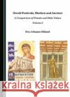 Greek Festivals, Modern and Ancient Evy Johanne Haland 9781443831512 Cambridge Scholars Publishing