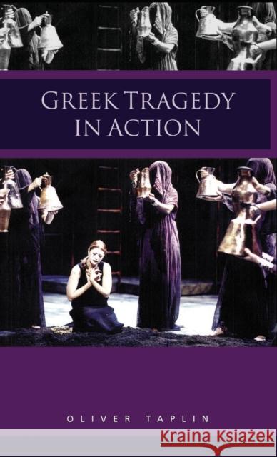 Greek Tragedy in Action Oliver Taplin 9781138834200 Routledge - książka