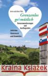 GRENZENLOS GEHMUTLICH ALOIS P TZ 9783702510114 CENTRAL BOOKS