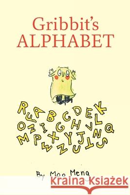 Gribbit's Alphabet Moo Meng 9781999246860 Meng Tian - książka