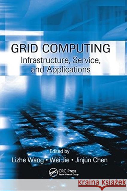 Grid Computing: Infrastructure, Service, and Applications WANG 9781138112254  - książka