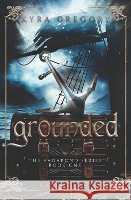 Grounded Kyra Gregory 9781095036372 Independently Published - książka