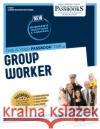 Group Worker (C-1300): Passbooks Study Guidevolume 1300 National Learning Corporation 9781731813008 National Learning Corp