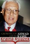 Growing Up with the Nation Ahmad Kamil Jaafar 9789814408424 Marshall Cavendish International (Asia) Pte L
