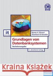 Grundlagen von Datenbanksystemen Elmasri, Ramez A.; Navathe, Shamkant B. 9783868940121 Pearson Studium - książka