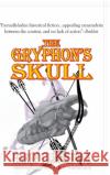 Gryphon's Skull Harry Turtledove 9781649730350 Phoenix Pick