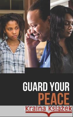 Guard Your Peace Felicia Guy-Lynch 9780987969361 Si Obi Publishing - książka