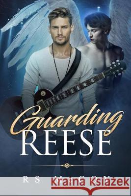 Guarding Reese: A Second Chance Angel Novella Rs McCoy 9781086784060 Independently Published - książka