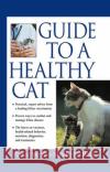 Guide to a Healthy Cat Elaine Wexler-Mitchell 9780764541636 Howell Books