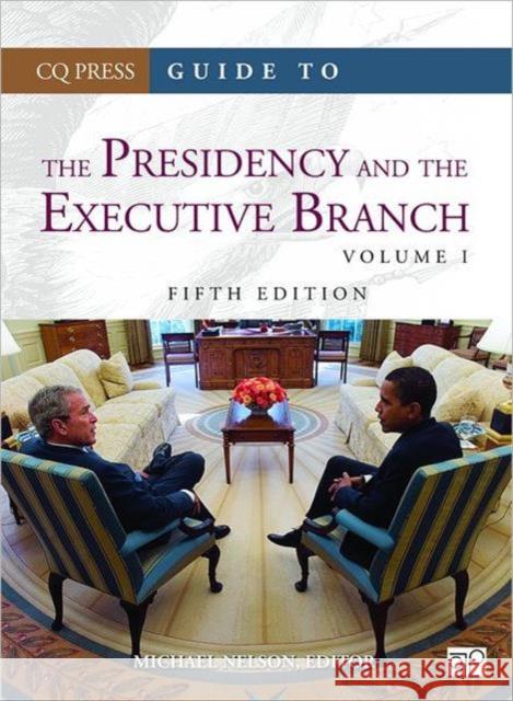 Guide to the Presidency and the Executive Branch Michael Nelson 9781608719068  - książka