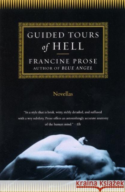 Guided Tours of Hell: Novellas Francine Prose 9780060080853 Harper Perennial - książka